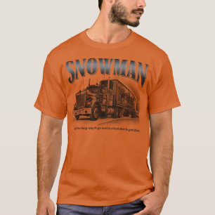 Smokey und die Banditen Schneemann T-Shirt