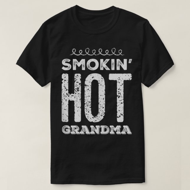Smokin Hot Oma T-Shirt (Design vorne)