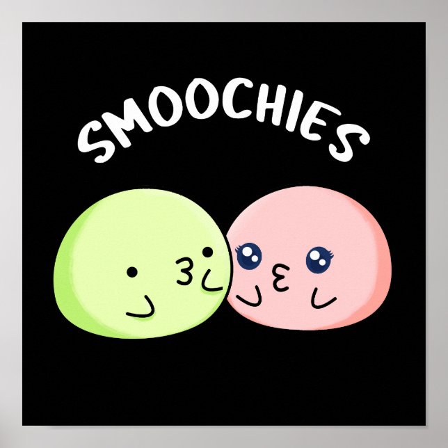 Smoochies Funny Kissing Mochi Pun Dark BG Poster (Vorne)