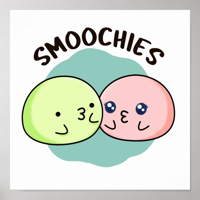 Smoochies Funny Kissing Mochi Pun Poster (Vorne)
