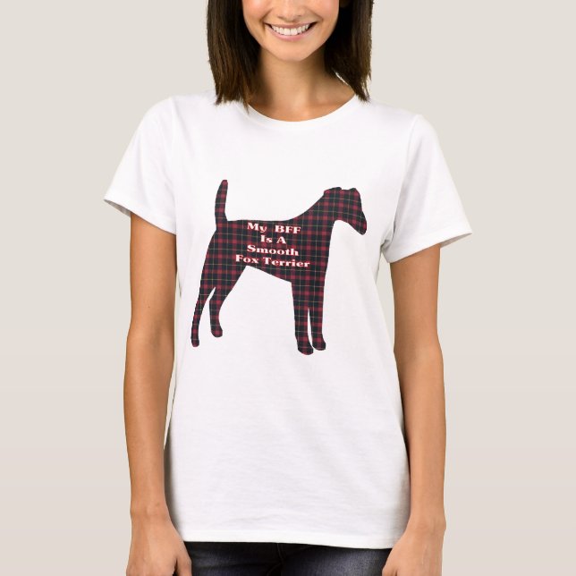 Smooth Fox Terrier BESTE FREUNDIN Geschenke T-Shirt (Vorderseite)