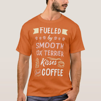 Smooth Fox Terrier Kisses und Coffee T - Shirt