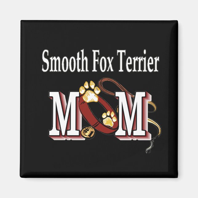 Smooth Fox Terrier MAMA Geschenke Magnet (Vorne)