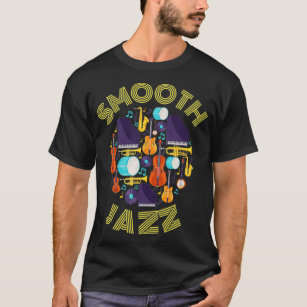 Smooth Jazz Instruments Music Fun Konzert T-Shirt