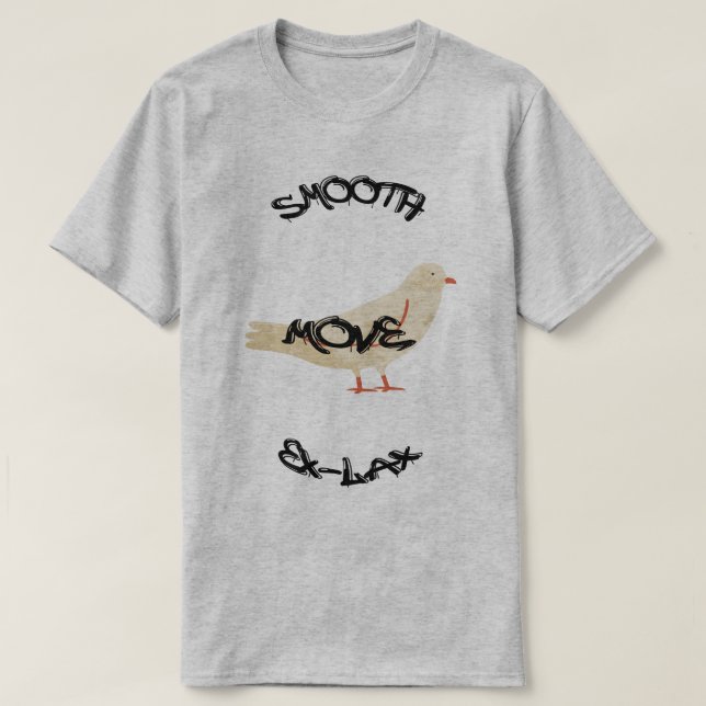 Smooth move, Ex-lax T-Shirt (Design vorne)