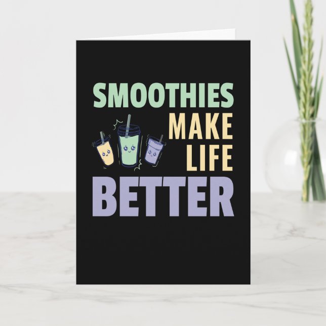 Smoothies Make Life Better Fruity Karte (Vorderseite)