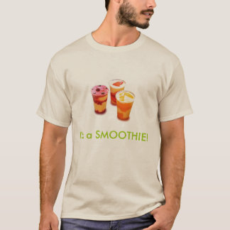 smoothiespicbig2, bin ich ein SMOOTHIE! T-Shirt