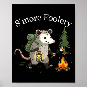S'more Narretei Opossum Marshmallow lustig Lagerfe Poster