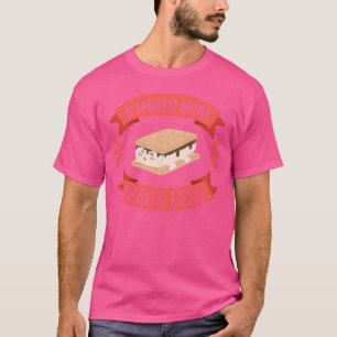 S'mores Mehr Jesus Weniger Lustige Camping-Wander- T-Shirt