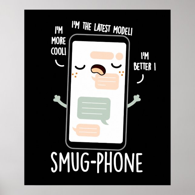 Smug Phone Funny Handy Pub Dark BG Poster (Vorne)