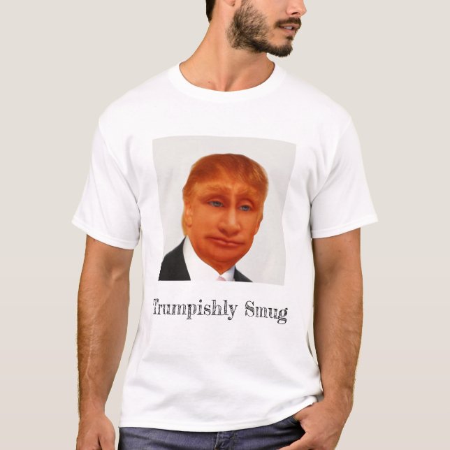 Smug Trump Putin steht T - Shirt (Vorderseite)