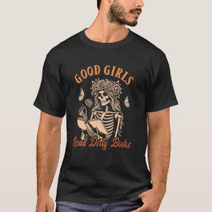 Smut Reader scharfe Romantik Gut ein Mädchen lesen T-Shirt