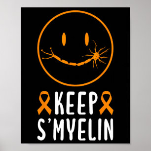 Smyelin-Multiple Sklerose-Bewusstsein behalten Poster