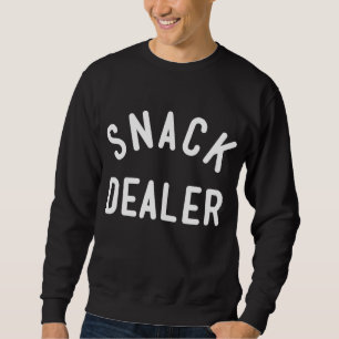 Snack Dealer Mama Lehrer Daycare Funny Geschenk vo Sweatshirt