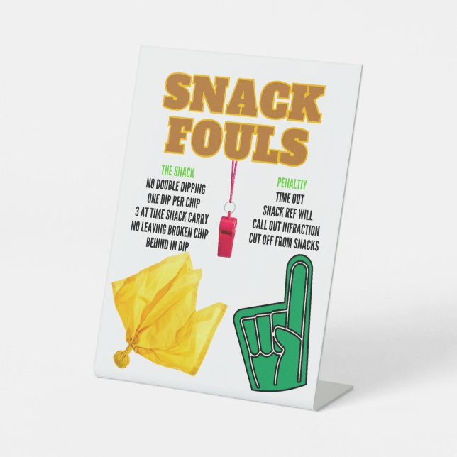 Snack Fouls für Party Goers Sockelschild (Vorderseite)