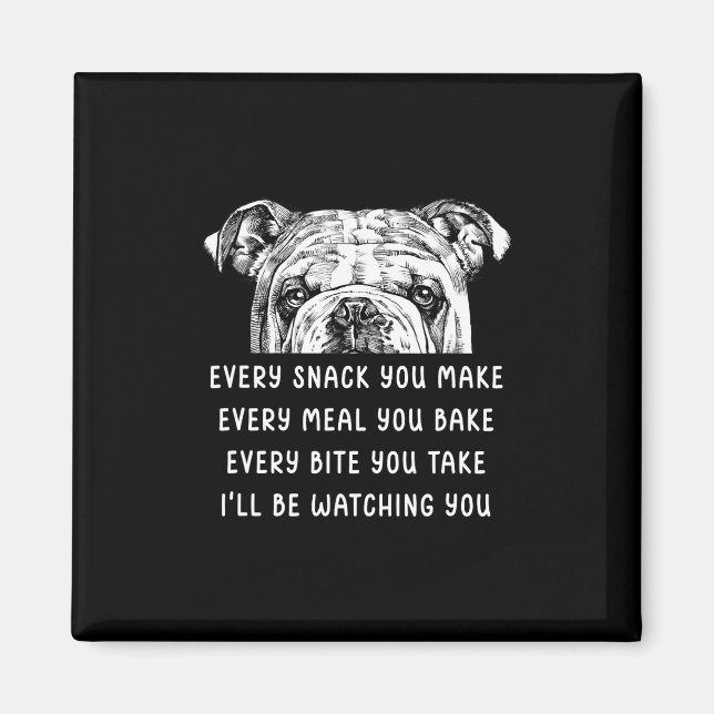 Snack Sie machen jedes Essen Sie backen englischen Magnet (Vorne)