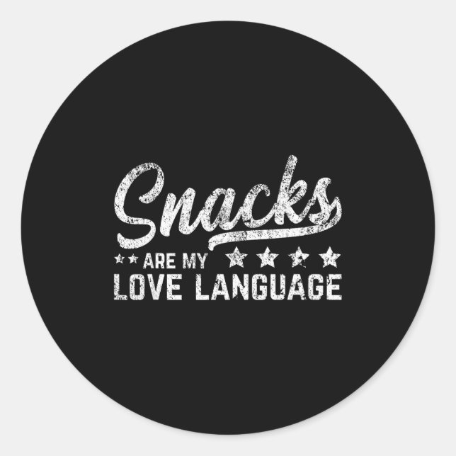Snacks Are My Love Language Valentine Day Food Lov Runder Aufkleber (Vorderseite)