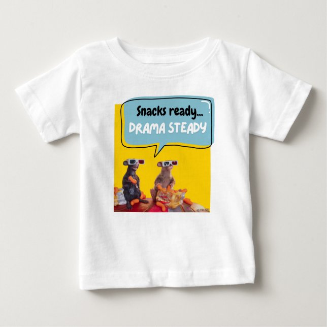 Snacks fertig, Drama Stetig Baby T-shirt (Vorderseite)