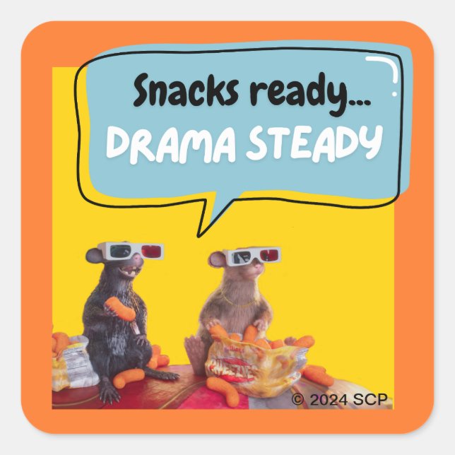 Snacks fertig, Drama Stetig Quadratischer Aufkleber (Vorderseite)