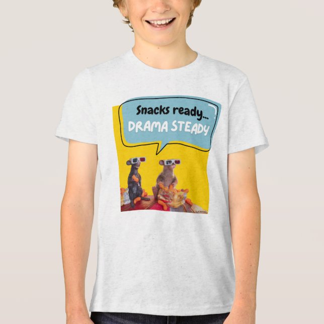 Snacks fertig, Drama Stetig Tri-Blend Shirt (Vorderseite)