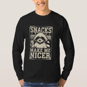Snacks machen mich netter, Hunger Niedlich Raccoon T-Shirt