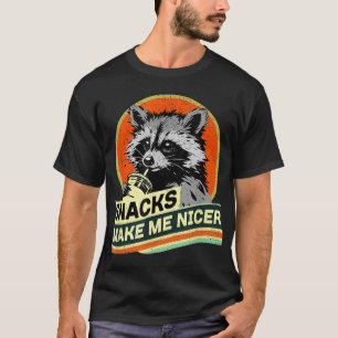Snacks machen mich netter Waschbär Sarkastisches T T-Shirt