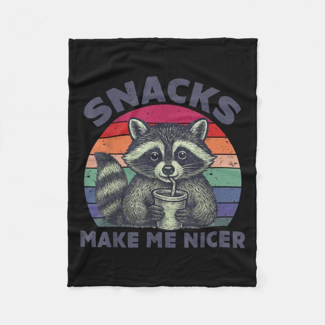 Snacks Make Me Nicer Raccoon Animal Sarcastic Sayi Fleecedecke (Vorderseite)
