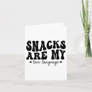 Snacks sind meine Liebe Sprache Valentine Day Kids Karte