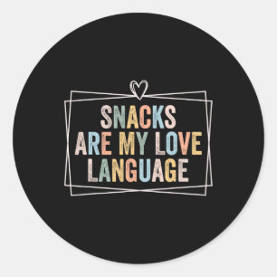 Snacks sind meine Liebe Sprache Valentine Day Kids Runder Aufkleber