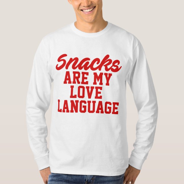 Snacks sind meine Liebe T-Shirt (Vorderseite)