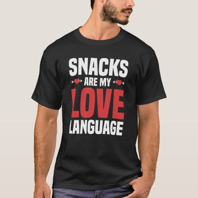 Snacks sind meine Liebe T-Shirt (Vorderseite)