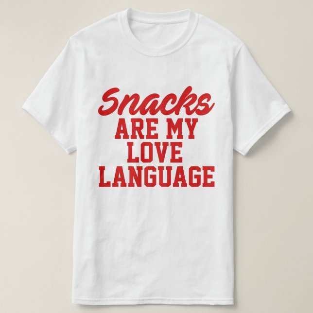 Snacks sind meine Liebe T-Shirt (Design vorne)