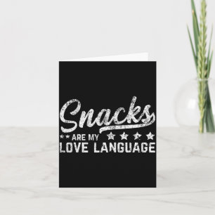 Snacks sind meine Liebessprache Valentinstag Essen Karte