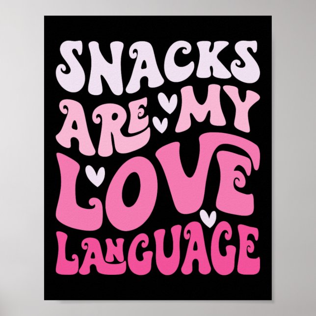 Snacks sind meine Liebessprache Valentinstag Kinde Poster (Vorne)