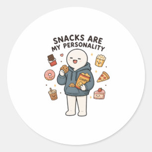 Snacks sind meine Persönlichkeit Lustiger Snack-Li Runder Aufkleber