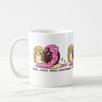 SNAG (Schnecken-Drag) Queen Tasse – Lustige Drag-S