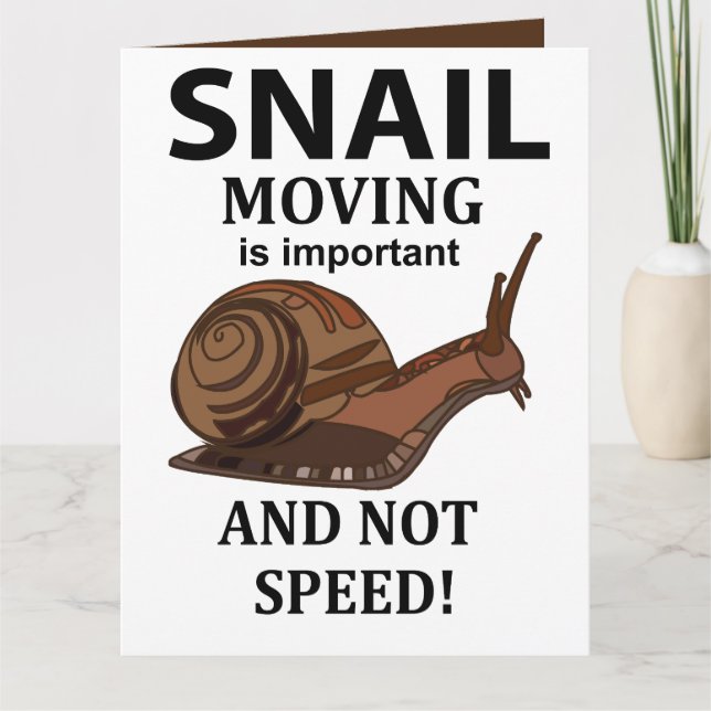Snail Animal Quote Typografie Karte (Vorderseite)