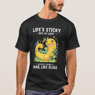 Snail Catching Quote für das Sammeln und Schleppen T-Shirt