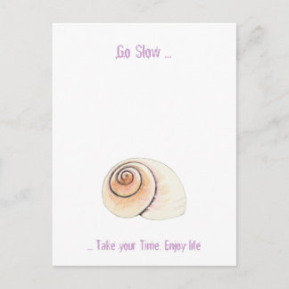 Snail Go Slow Postcard Postkarte