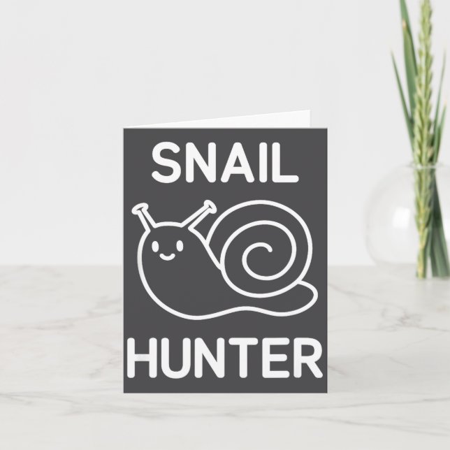 Snail Hunter, Funny, Jokes, Sarcastic  Karte (Vorderseite)