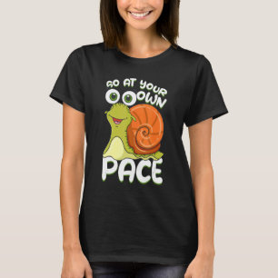 Snail Lover Design für Slug Besitzer - gehen Sie a T-Shirt