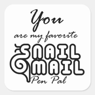 Snail Mail Pen Pal Writers Friendship Typografy Quadratischer Aufkleber