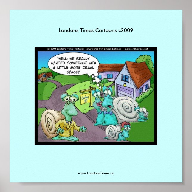 Snail Real Anwesen Sales Funny Cartoon Poster (Vorne)