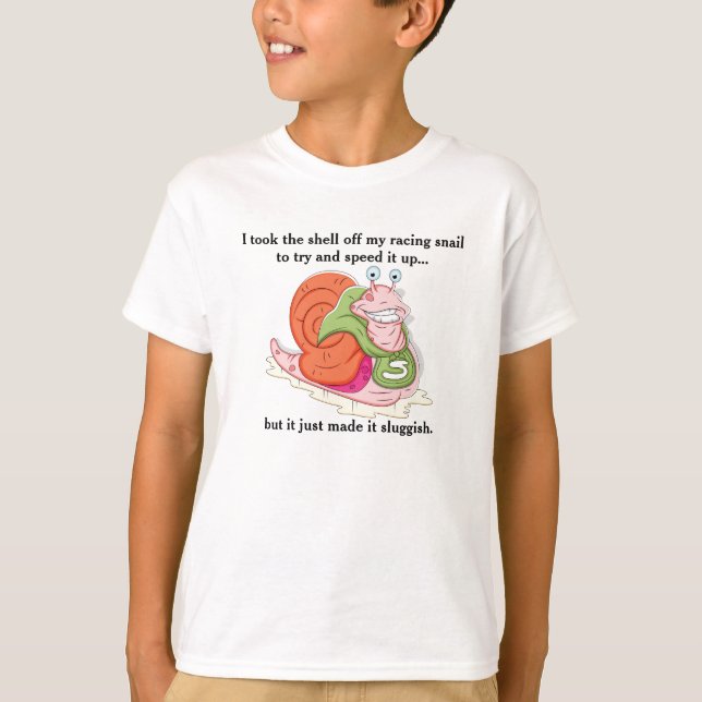 Snail Slug Joke Pun Funny Wordplay T-Shirt (Vorderseite)
