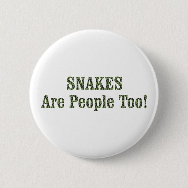 SNAKES sind auch Menschen! Button (Vorderseite)