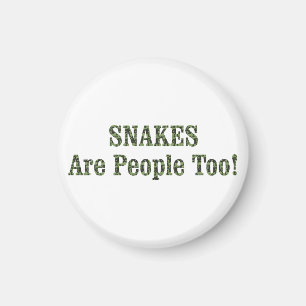 SNAKES sind auch Menschen! Magnet