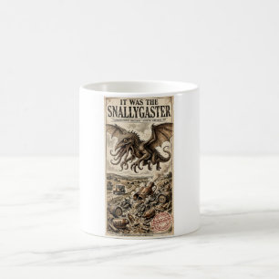 Snallygaster-Schmuggler-Alibi-Tasse Kaffeetasse