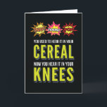 Snap Crackle Pop Funny Aging Birthday Card Karte<br><div class="desc">Words, "Snap, Crackle, Pop" in colorful comic style bubbles and bursts makes the headline for this funny card. Underneath is caption, "You used to hear it in your cereal, now you hear it in your knees!” Inside has caption: Welcome to the club. HA HA. Happy Birthday! Great card for anyone...</div>