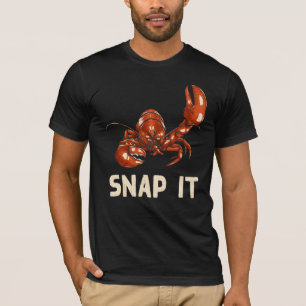 Snap it Funny Crafish Zitat T-Shirt