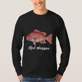 Snapper Red Snapper Painting Red Snapper Fischer T-Shirt